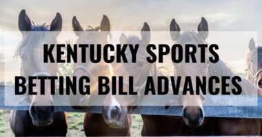 Kentucky Sports Betting Bill Advances to Senate for Consideration