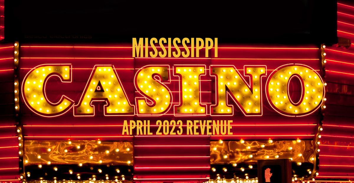 Mississippi’s 28 Casinos Generate $211 Million in Revenue for April