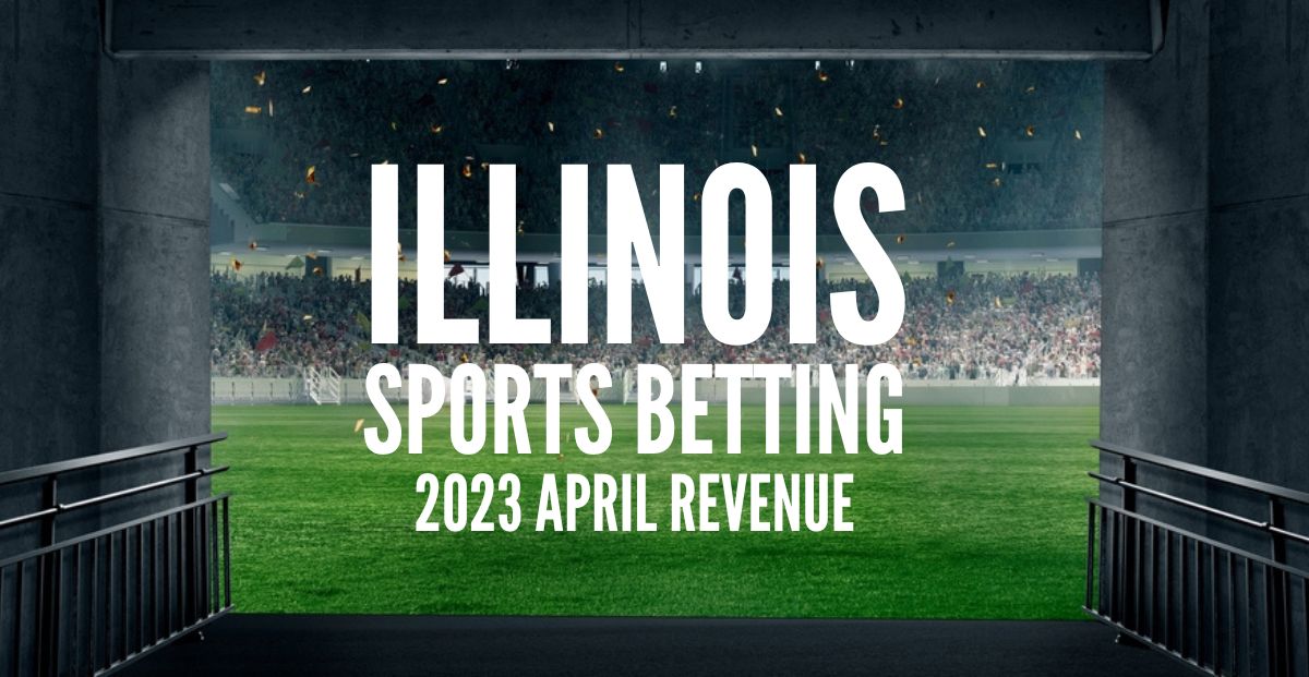April Sees 7% Increase in Illinois Sports Betting Handle for the Year