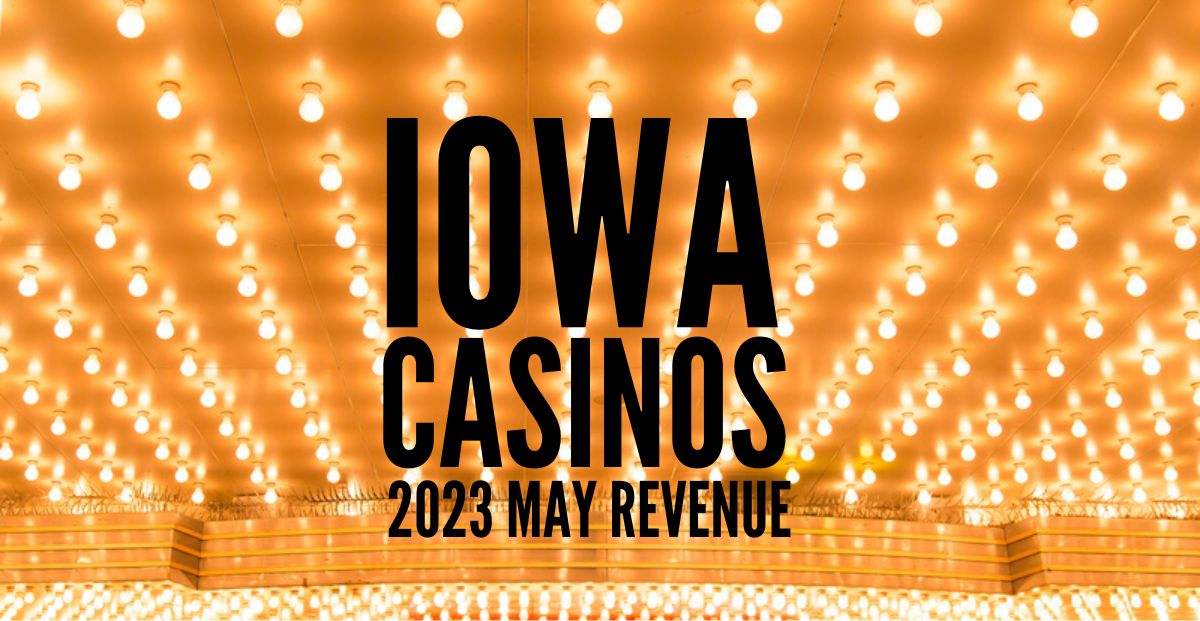 May Iowa Casino Revenue Drops to $143.6 Million, Reflecting Ongoing Decline