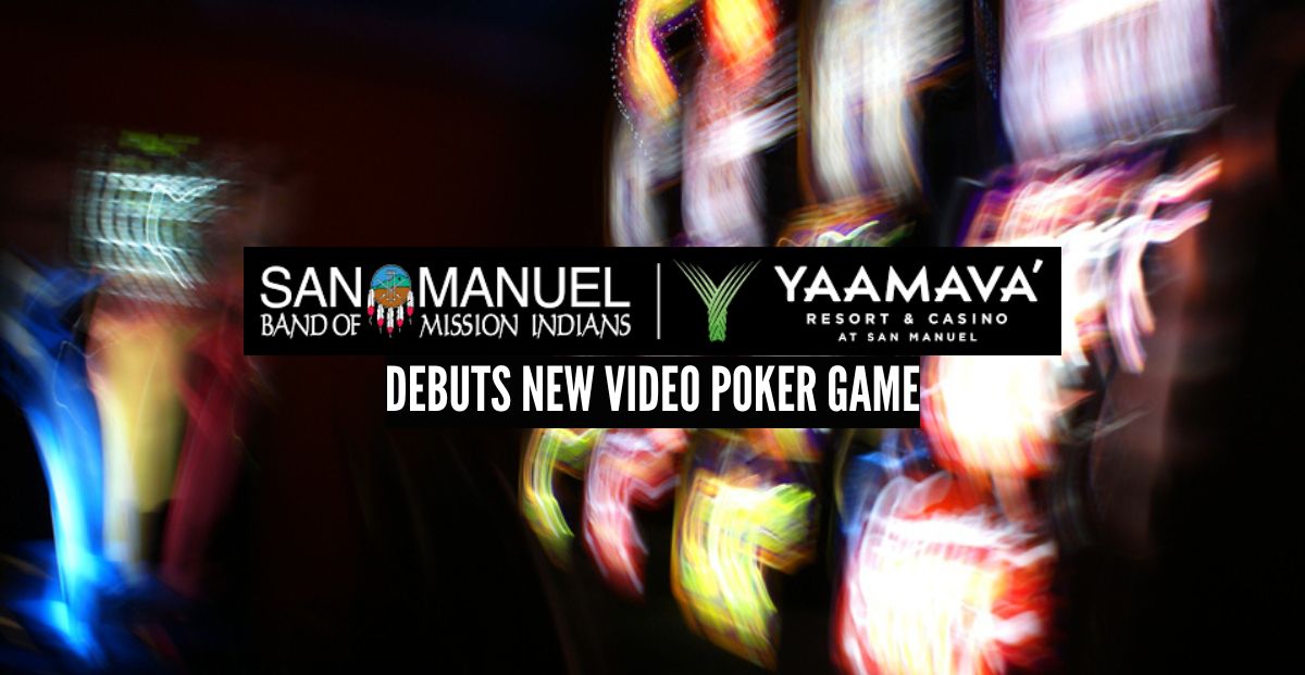 "New Video Poker Game Introduced at Yaamava' California Casino"