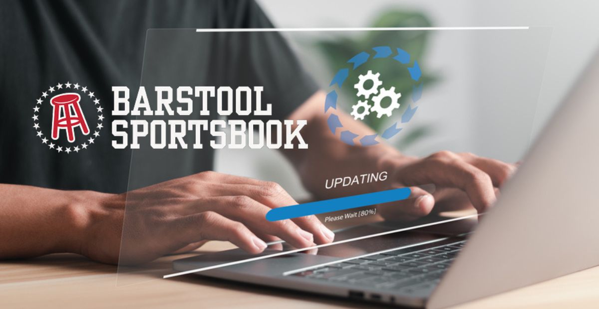 Barstool Sportsbook Temporarily Unavailable for App Upgrades