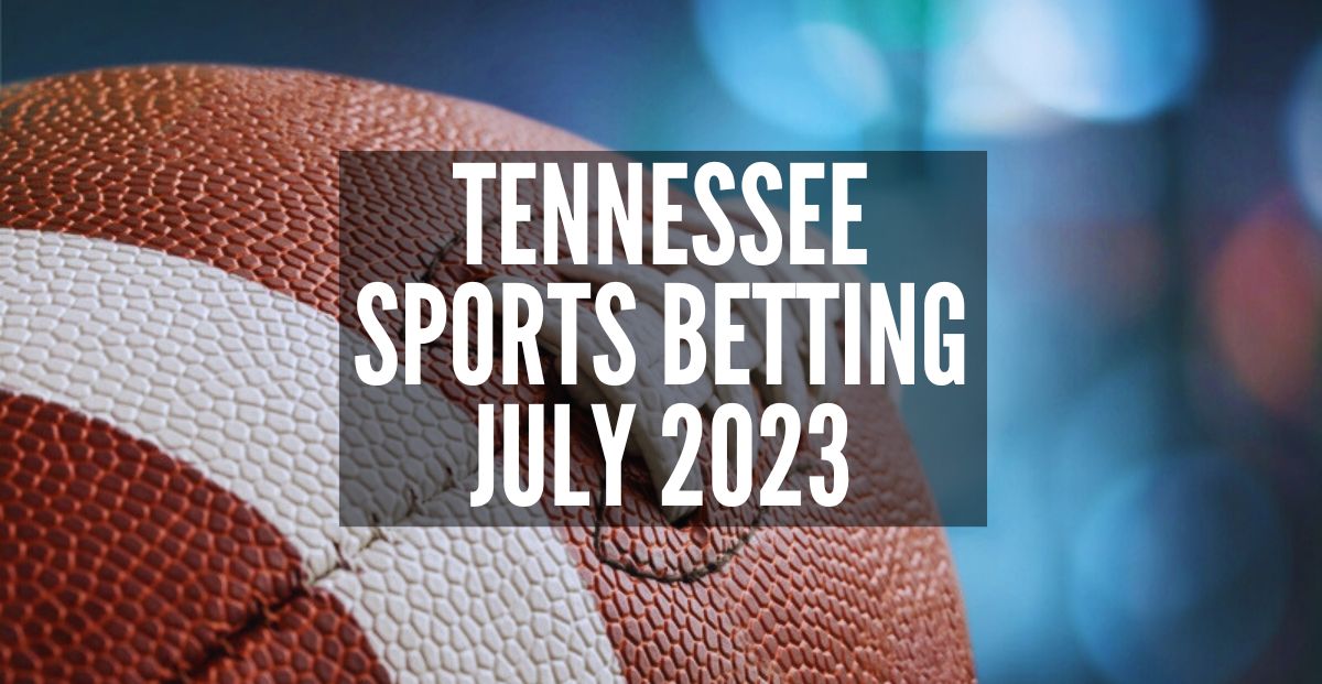 July Sees a 14.76% Decline in Taxes from Tennessee Sports Betting