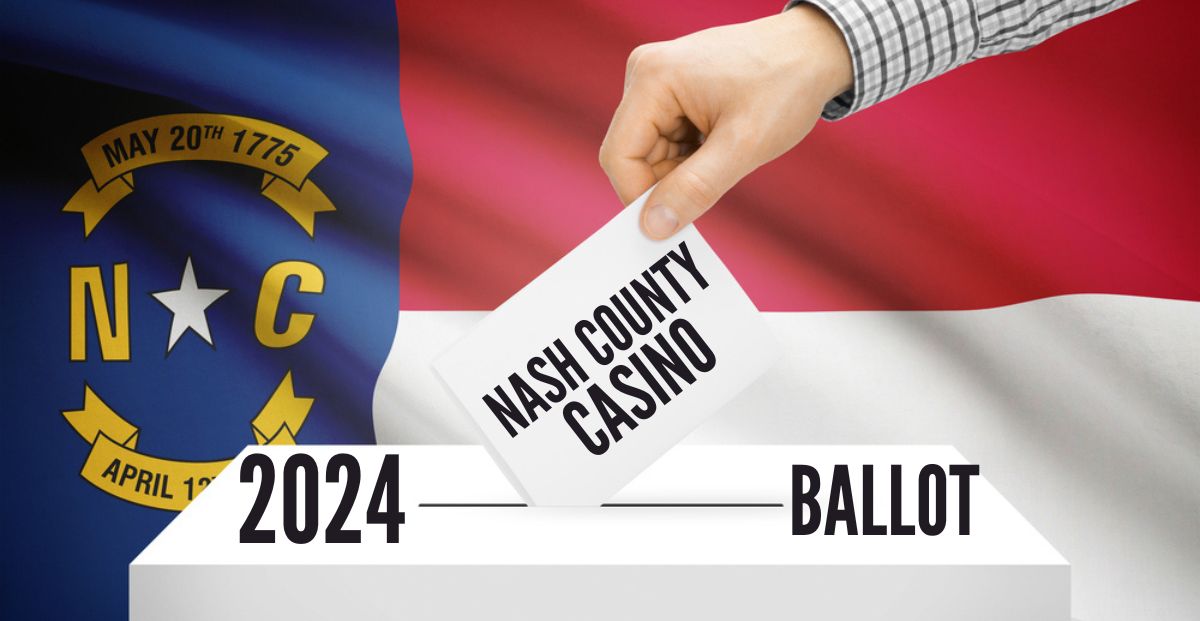 Nash County’s Perspective on the Intensifying North Carolina Casino Debate