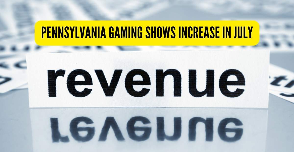 Pennsylvania Achieves Strong July Performance with $467 Million in Total Revenue