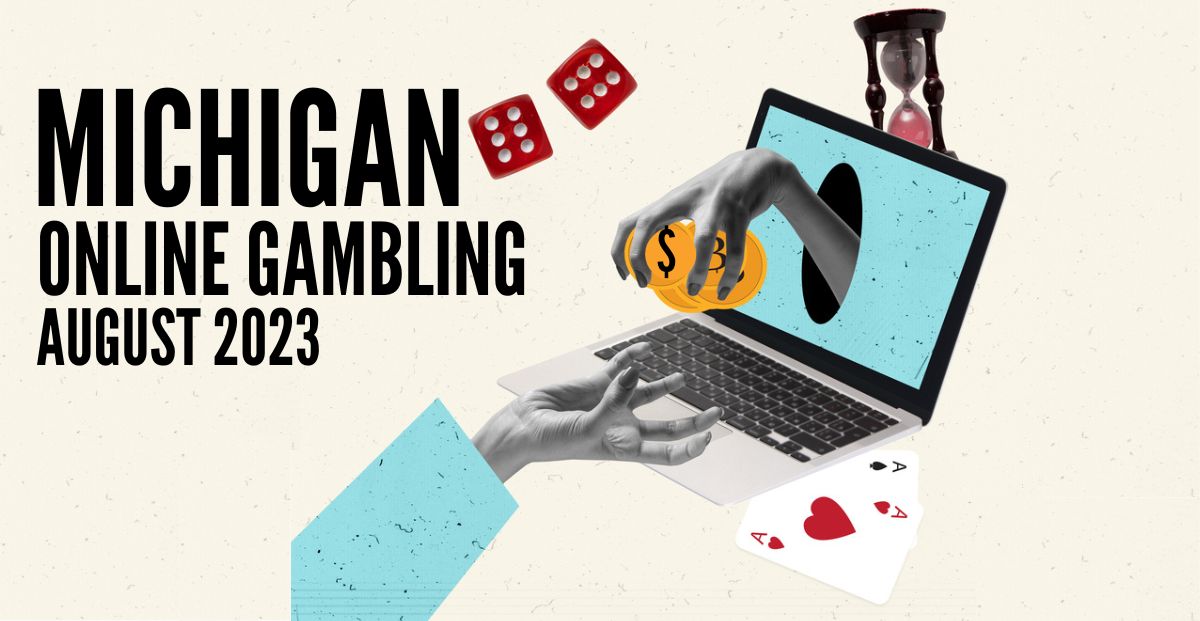 August Online Gambling in Michigan Generates Revenue of Over $175 Million
